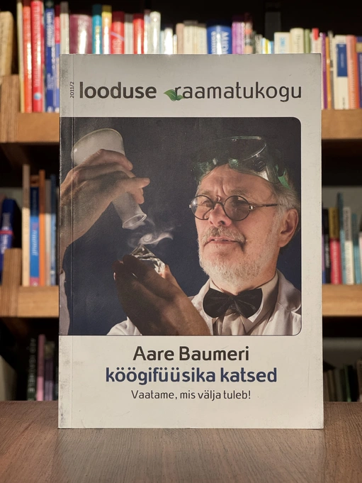 Aare Baumeri köögifüüsika katsed. Vaatame, mis välja tuleb!