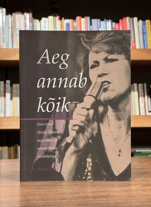 Aeg annab kõik. Intervjuu Heidy Tamme, aegumatu ja unustamatu lauljatariga