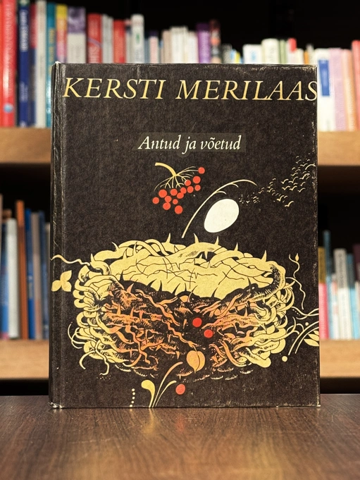 Antud ja võetud. Luuletusi 1977–1979