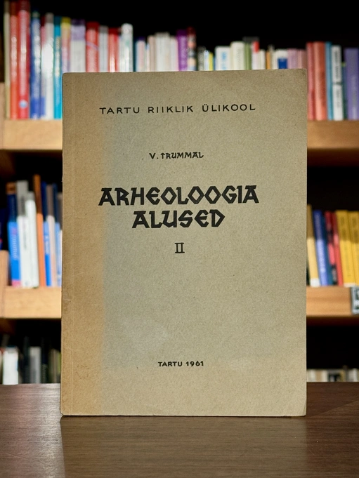 Arheoloogia alused II