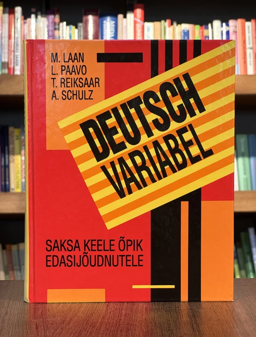 Saksa keele õpik edasijõudnutele. Deutsch variabel