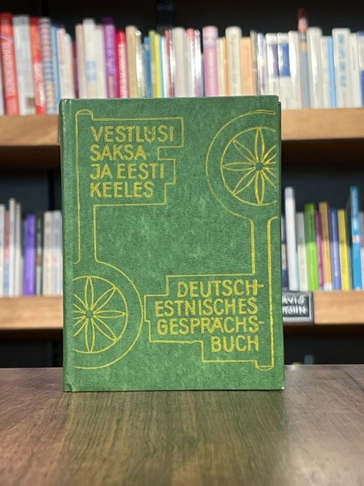 Vestlusi saksa ja eesti keeles = Deutsch-estnisches Gesprächsbuch