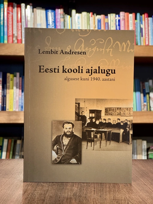 Eesti kooli ajalugu. Algusest kuni 1940. aastani