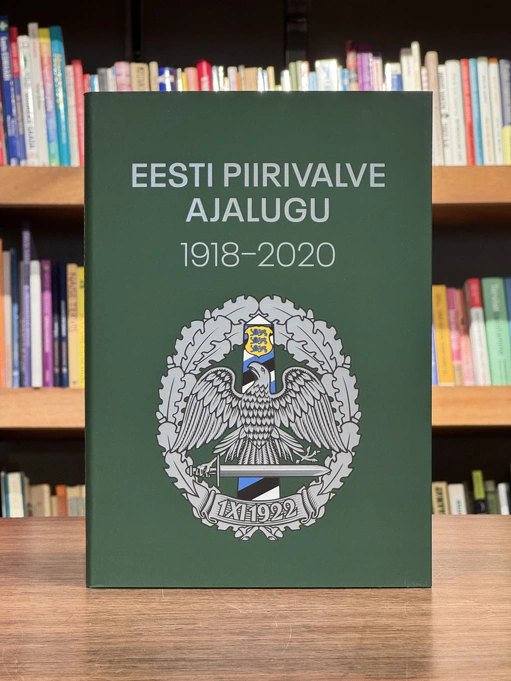 Eesti piirivalve ajalugu 1918–2020