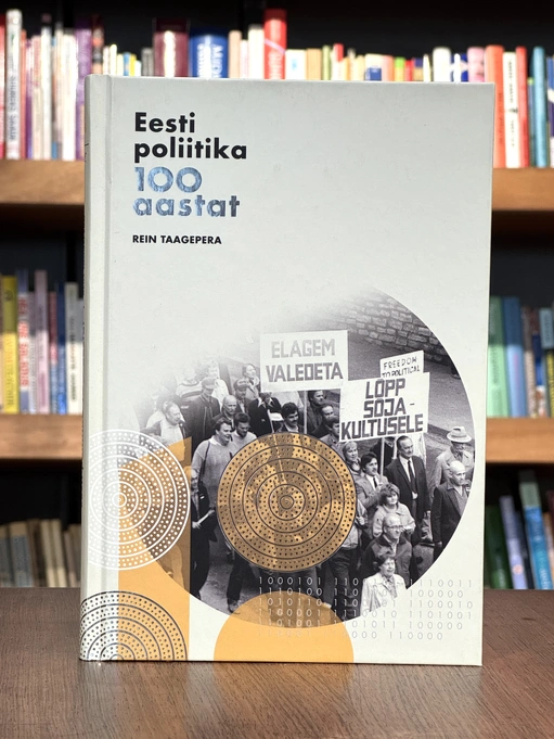 Eesti poliitika 100 aastat