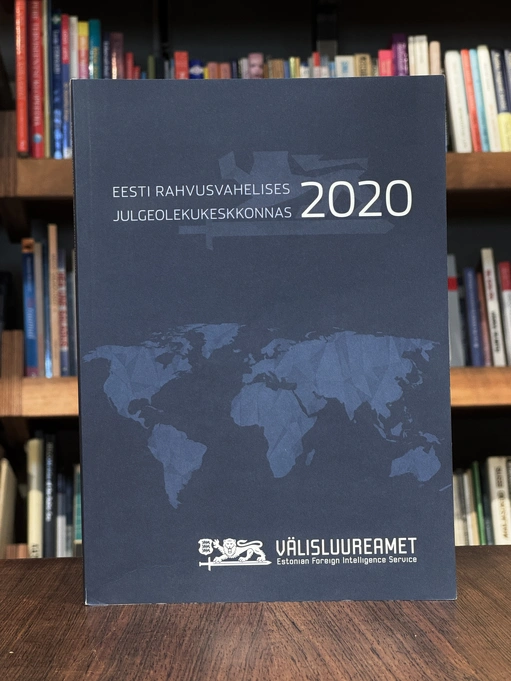 Eesti rahvusvahelises julgeolekukeskkonnas 2020