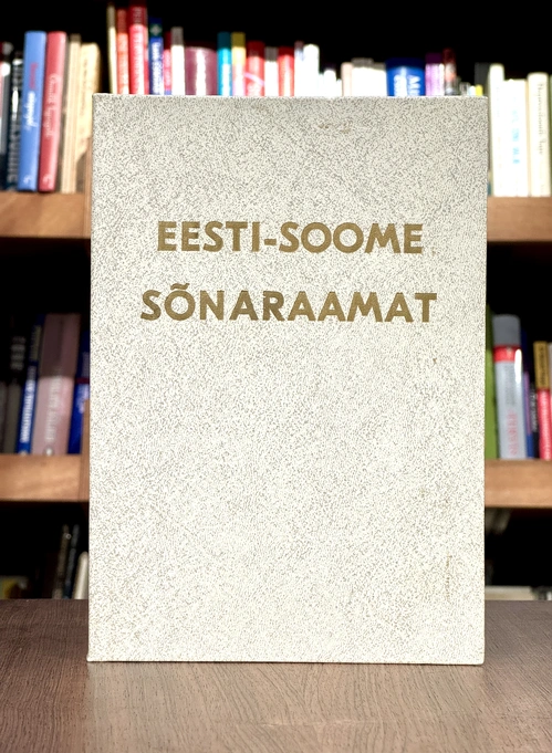 Eesti-soome sõnaraamat. Virolais-suomalainen sanakirja