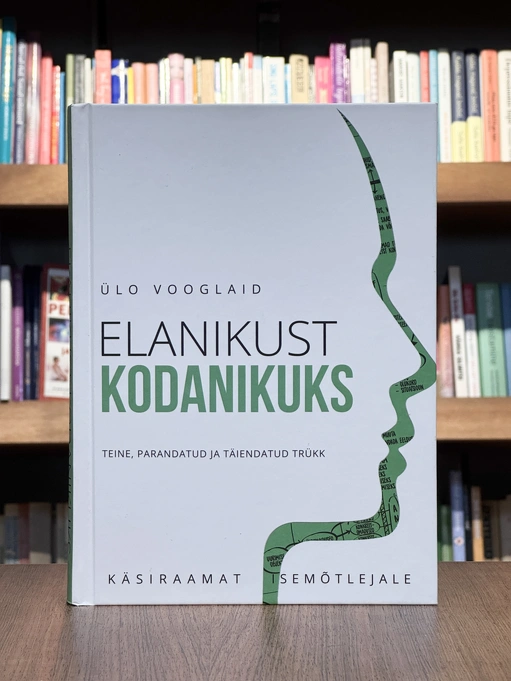 Elanikust kodanikuks. Teine, parandatud ja täiendatud trükk