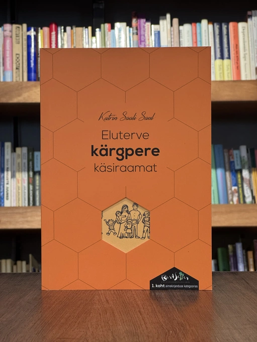 Eluterve kärgpere käsiraamat