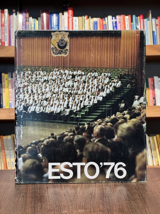 ESTO '76. II Ülemaailmsed Eesti Päevad