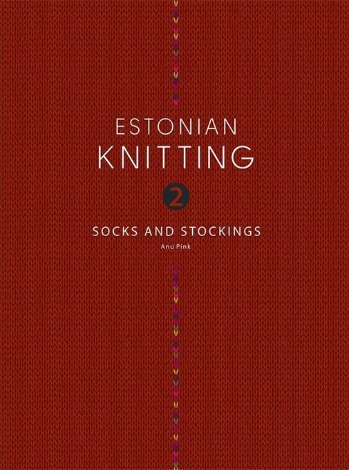 Estonian knitting 2. Socks and stockings