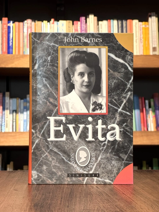 Evita. Eva Peroni elulugu