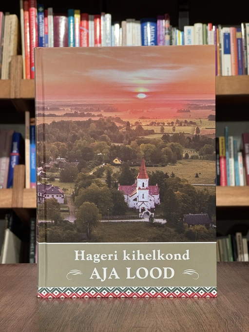 Hageri kihelkond. Aja lood