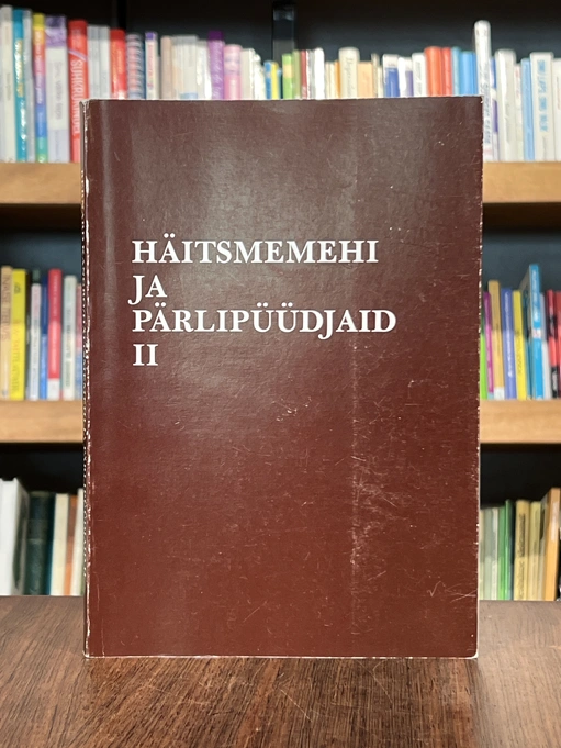 Häitsmemehi ja pärlipüüdjaid II