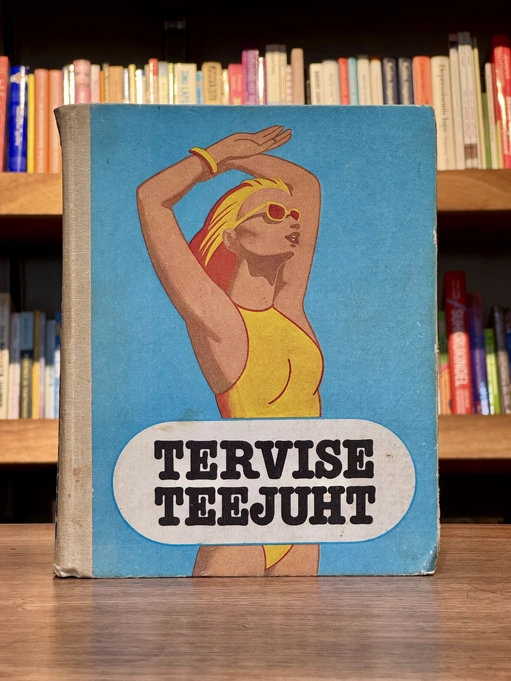 Tervise teejuht. II köide