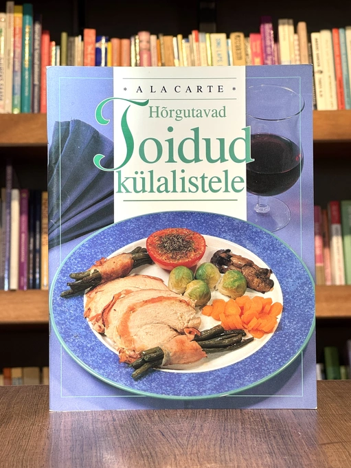 Hõrgutavad toidud külalistele