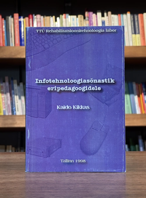Infotehnoloogiasõnastik eripedagoogidele