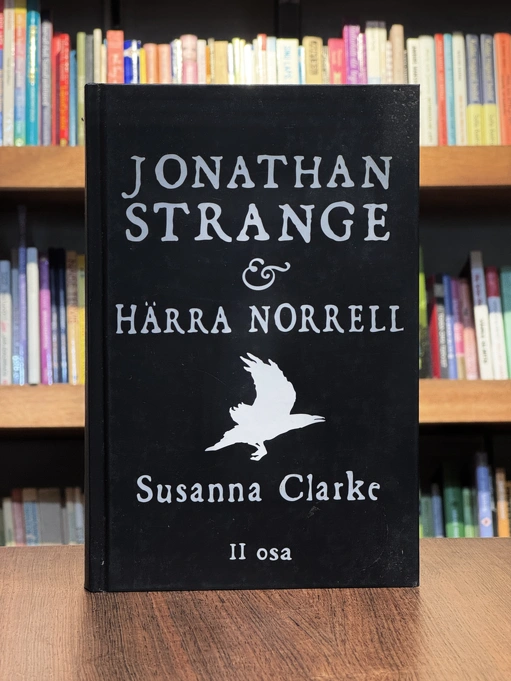 Jonathan Strange & härra Norrell. II osa