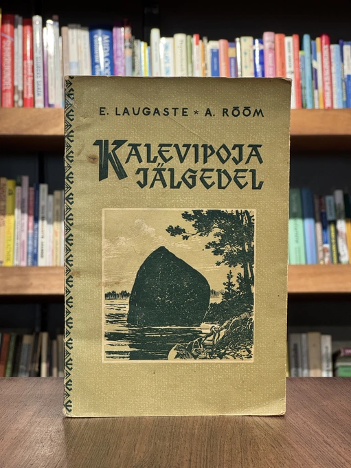 Kalevipoja jälgedel