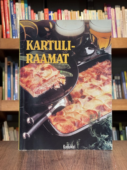 Kartuliraamat. Sada hõrgutavat kartulitoitu igale maitsele