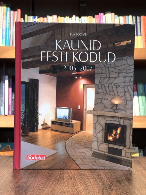 Kaunid Eesti kodud 2005–2007