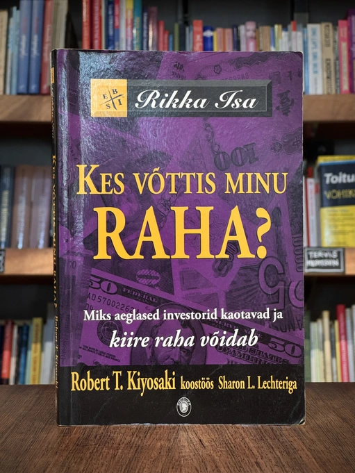 Kes võttis minu raha?