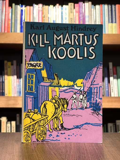 Kill Martus koolis. Noorsoojutt