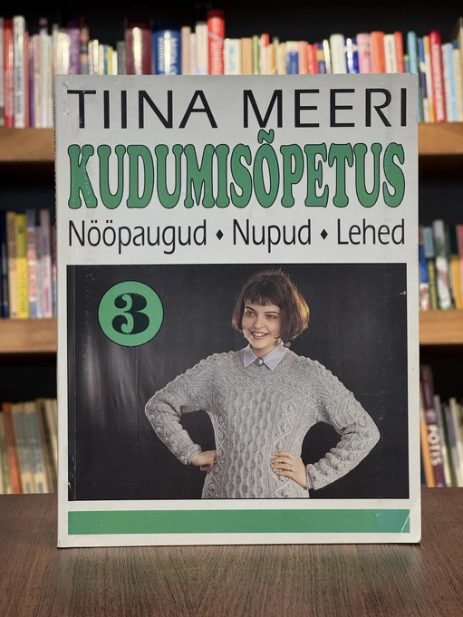 Kudumisõpetus 3. Nööpaugud. Nupud. Lehed