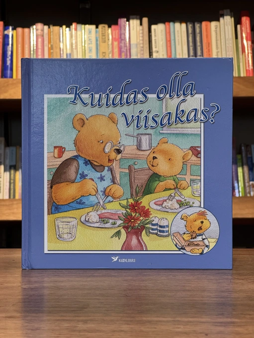 Kuidas olla viisakas?