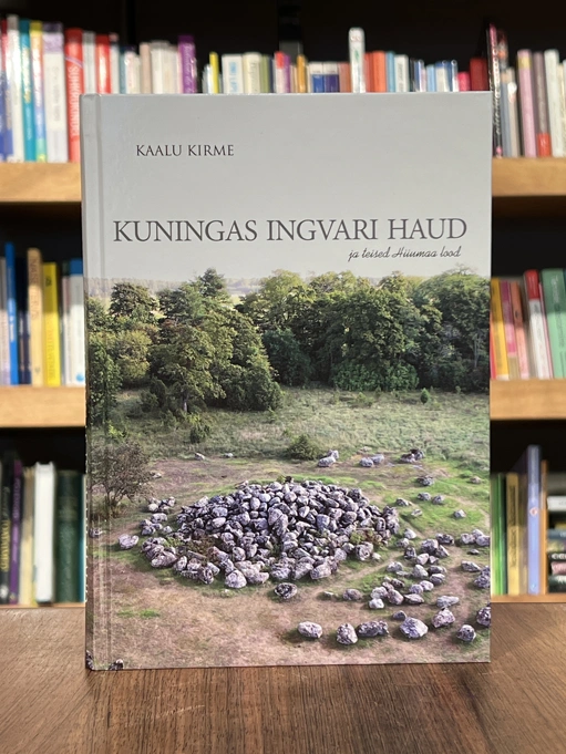 Kuningas Ingvari haud ja teised Hiiumaa lood