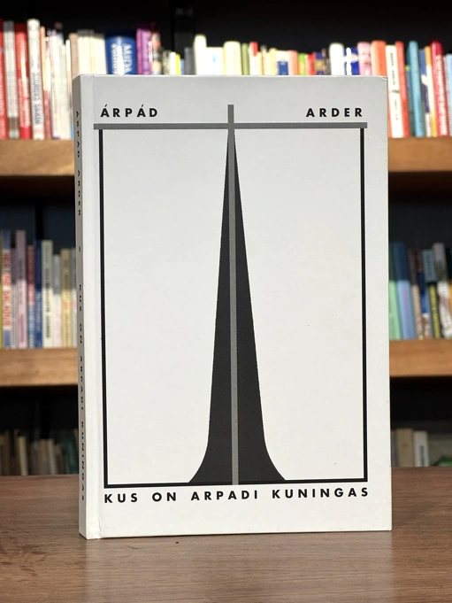 Kus on Arpadi kuningas?