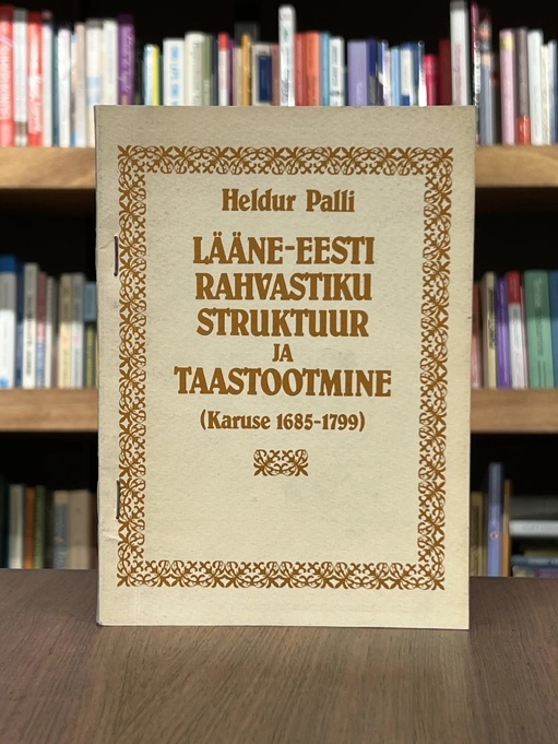 Lääne-Eesti rahvastiku struktuur ja taastootmine (Karuse 1685-1799)