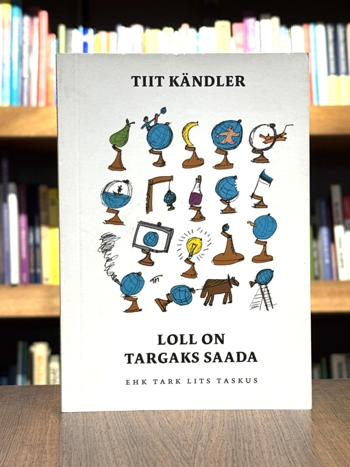 Loll on targaks saada ehk tark lits taskus
