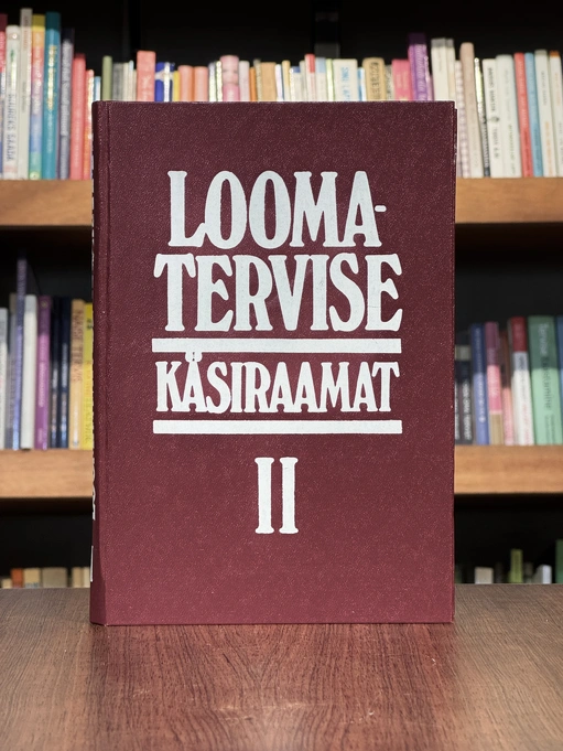 Loomatervise käsiraamat II
