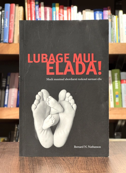 Lubage mul elada! Meelt muutnud abordiarsti teekond surmast ellu