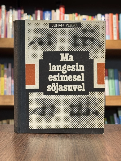 Ma langesin esimesel sõjasuvel