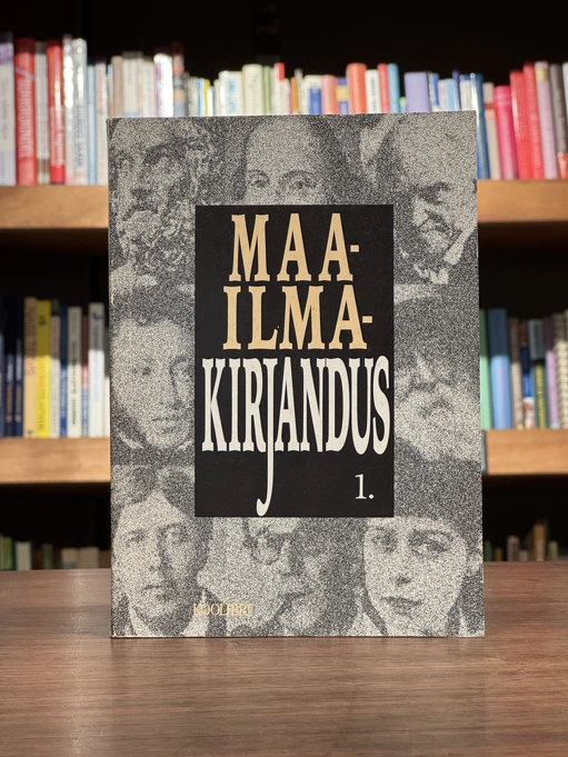 Maailmakirjandus. 1. osa