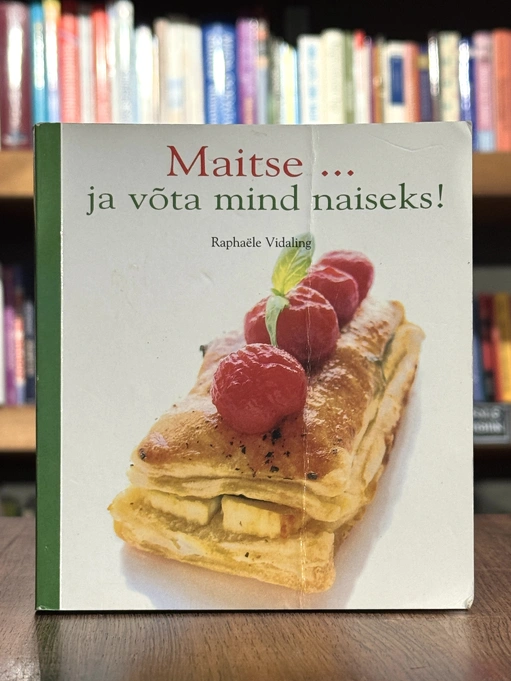 Maitse… ja võta mind naiseks!