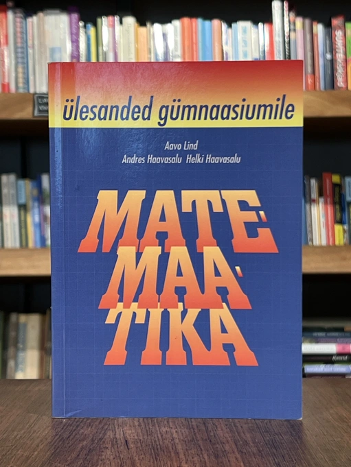 Matemaatika ülesanded gümnaasiumile