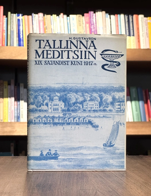 Meditsiin Tallinnas XIX sajandist kuni 1917. aastani