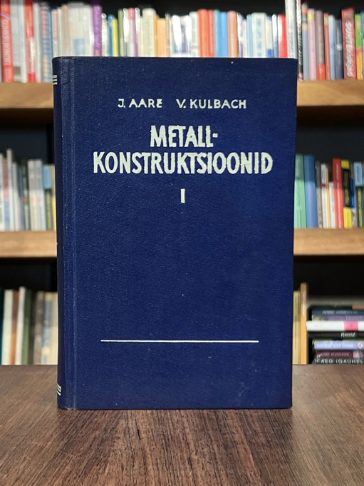 Metallkonstruktsioonid I
