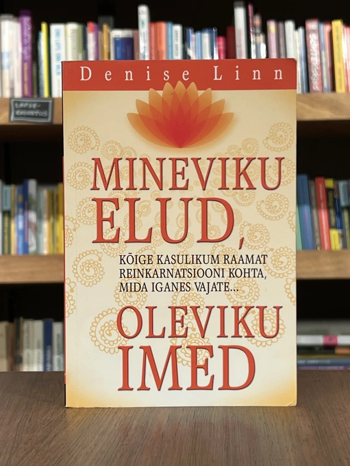 Mineviku elud, oleviku imed