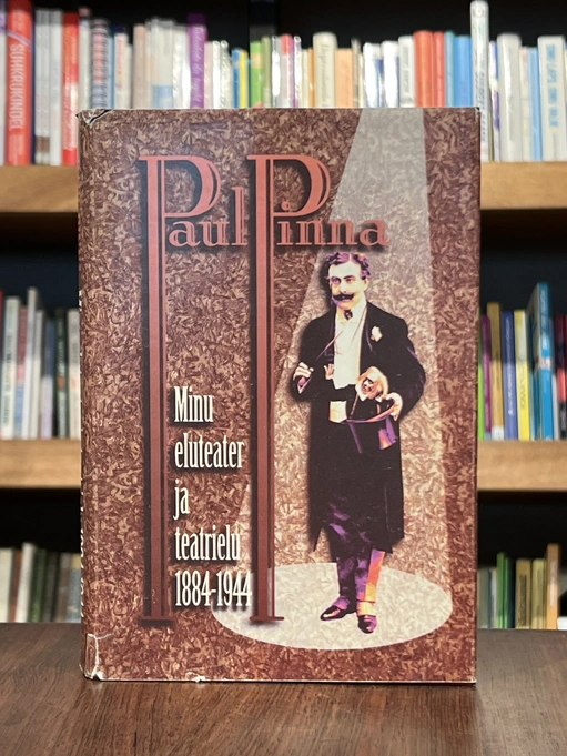 Minu eluteater ja teatrielu 1884-1944