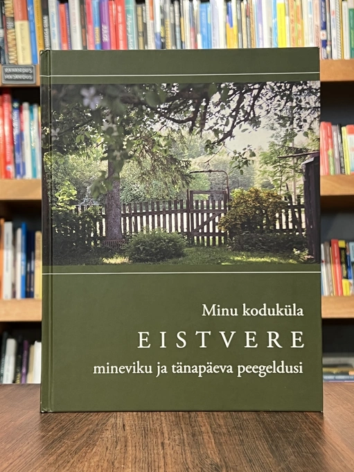 Minu koduküla Eistvere