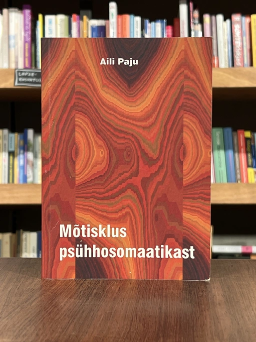 Mõtisklus psühhosomaatikast