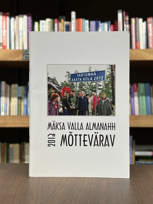 Mõttevärav VI. Mäksa valla almanahh