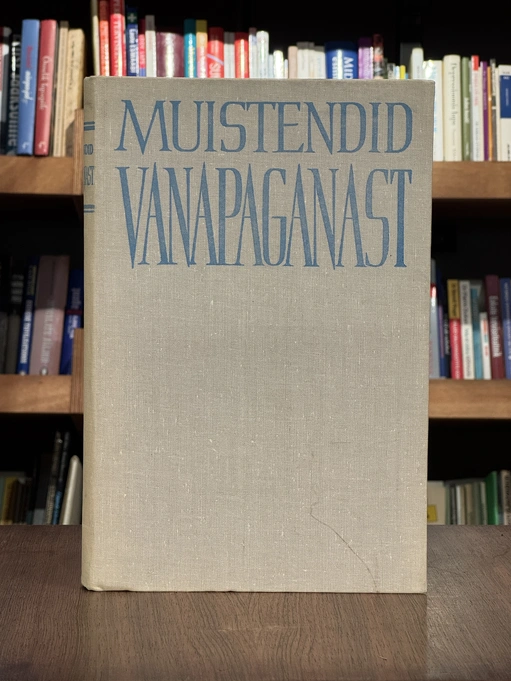 Muistendid Vanapaganast. Eesti muistendid III. Hiiu- ja vägilasmuistendid