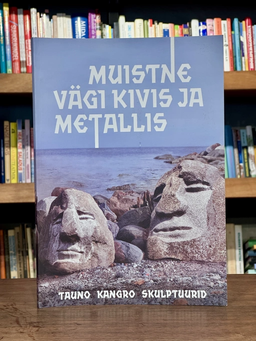 Muistne vägi kivis ja metallis