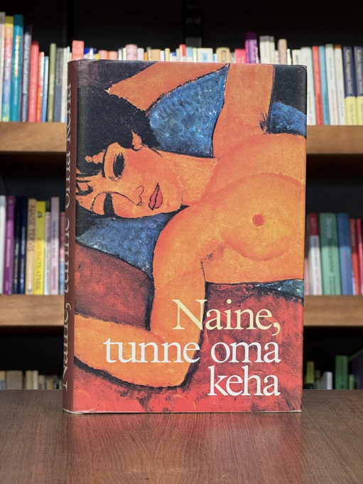 Naine, tunne oma keha. Käsiraamat