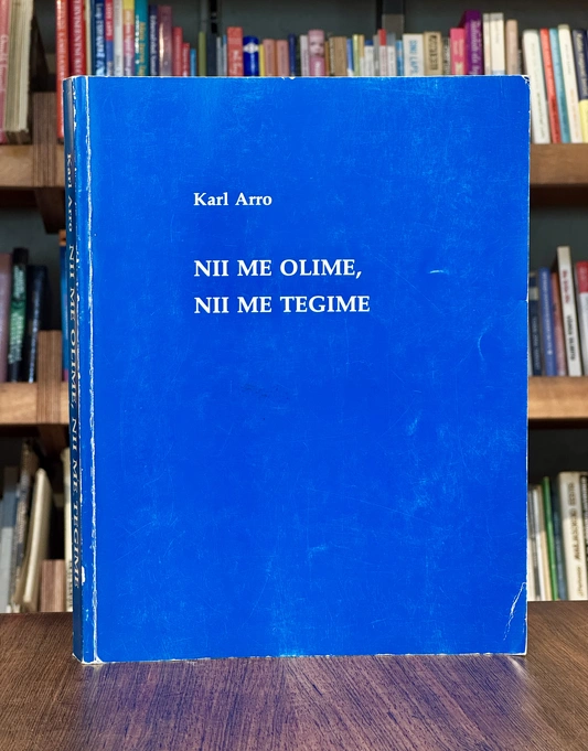 Nii me olime, nii me tegime : 40 aastat juhtkirju, kommentaare, artikleid väliseestlaste suuremast elutsentrumist